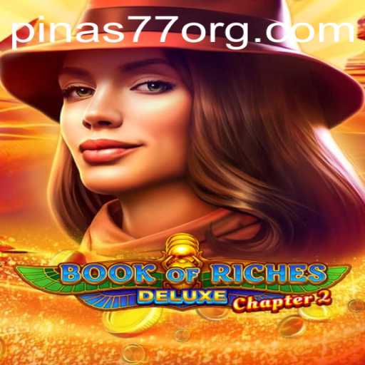 Exploring the Wonders of Book of Riches Deluxe Chapter 2 Amidst the Rise of Pinas77