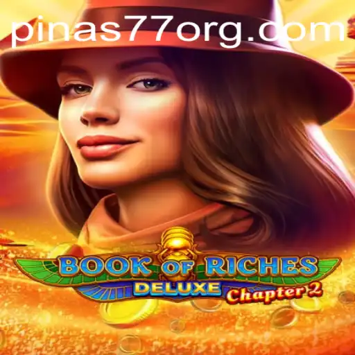 Exploring the Wonders of Book of Riches Deluxe Chapter 2 Amidst the Rise of Pinas77